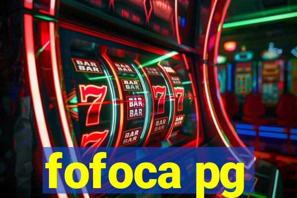 fofoca pg